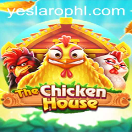 Unveiling TheChickenHouse: A New Gaming Sensation with YES LARO